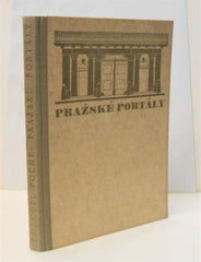 POCHE; EMANUEL: PRAŽSKÉ PORTÁLY. - 1944. Umělecké památky.