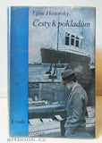 HOSTOVSKÝ; EGON: CESTY K POKLADŮM. - 1934. 1. vydání. Fotomontážní obálka TOYEN.