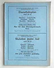 Protektorátní dráhy Čech a Moravy. Služební jízdní řád. CHOCEŇ -LITOMYŠL/PEČKY-KOUŘIM/BOŠICE-BEČVÁRY. 1940.