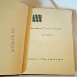 OLBRACHT; IVAN: ZAMŘÍŽOVANÉ ZRCADLO. - 1930. 1. VYD. PODPIS AUTORA.
