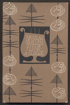 GUILLÉN, NICOLÁS: PÍSNĚ A ELEGIE. - 1958.