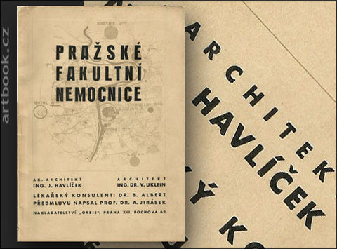HAVLÍČEK, JOSEF / UKLEIN, V. PRAŽSKÉ FAKULTNÍ NEMOCNICE.