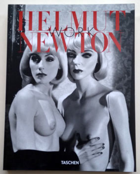 HELMUT NEWTON - WORK. - 2016.