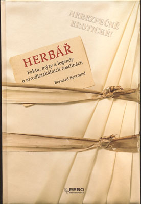 BERTRAND, BERNARD: HERBÁŘ. - 2014.