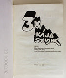 Saudek - 3x KÁJA SAUDEK. - komiks, 1989.