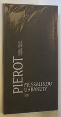 Gustav Erhart: Pierot Messalinou uhranutý. - 1998.
