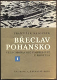KALOUSEK, FRANTIŠEK: BŘECLAV - POHANSKO I. - 1971.