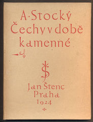 STOCKÝ, ALBÍN: ČECHY V DOBĚ KAMENNÉ. - 1924.