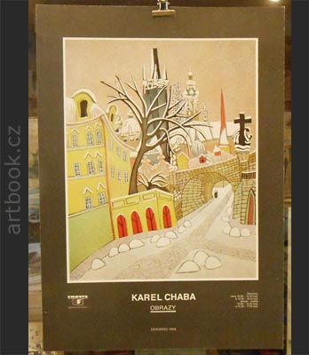 KAREL CHABA. OBRAZY. Galerie Fronta. 1988.