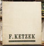 FRANTIŠEK KETZEK. Šest barevných litografií. - 1943.