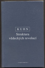 KUHN, T. S.: STRUKTURA VĚDECKÝCH REVOLUCÍ. - 2008.