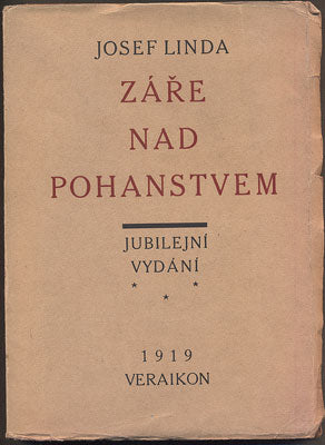 LINDA; JOSEF: ZÁŘE NAD POHANSTVEM. - 1919.