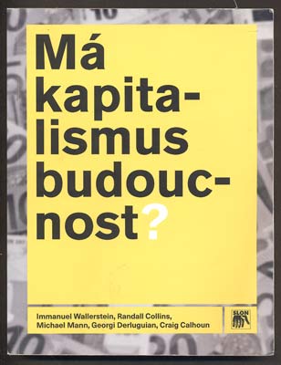 MÁ KAPITALISMUS BUDOUCNOST? - 2016.