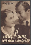 DER MANN, VON DEM MAN SPRICHT / MUŽ, O KTERÉM SE MLUVÍ. - 1937. Illustrierter Film-Kurier.