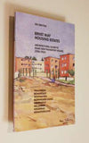 Ernst May housing estates. Architectural guide ro eight new Frankfort estates 1926 - 1930.