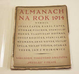 ALMANACH NA ROK 1914. - KUBISMUS, VÁCLAV ŠPÁLA, V. H. BRUNNER, JOSEF ČAPEK, KAREL ČAPEK.