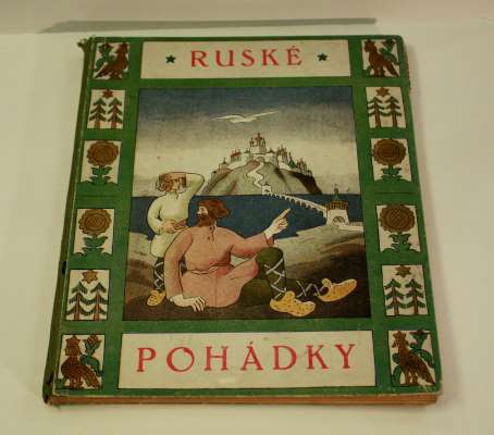 RUSKÉ POHÁDKY. - 1922. Přeložil VINCENC CHARVÁT; Ilustroval VIKTOR NIKODÉM.