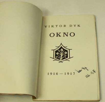 DYK; VIKTOR: OKNO. 1916-1917. - 1921. Podpis autora.