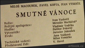 I. VYSKOČIL, M. MACOUREK, P. KOPTA: SMUTNÉ VÁNOCE. Divadlo na zábradlí. Divadelní program. 1960.  /Václav Havel/