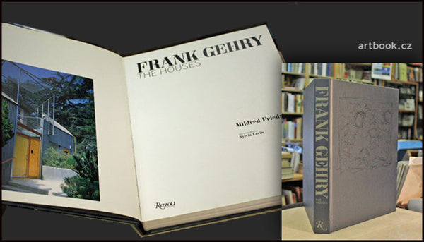 FRANK GEHRY: THE HOUSES. / MILDRED S. FRIEDMAN - Rizzoli, 2013 ...