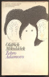 MIKULÁŠEK; OLDŘICH: ŽEBRO ADAMOVO. - 1981.