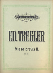 TREGLER, ED.: MISSA BREVIS II.