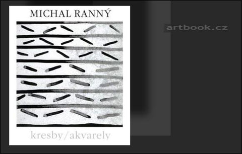 Michal Ranný. Kresby, akvarely.