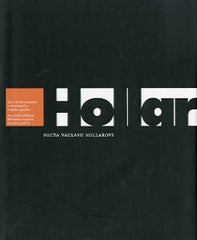Pocta Václavu Hollarovi. - 2007