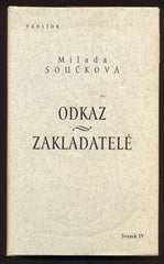 SOUČKOVÁ, MILADA: ODKAZ. ZAKLADATELÉ. - 1997.