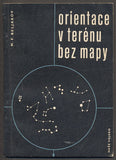 BELJAKOV, M. F.: ORIENTACE V TERÉNU BEZ MAPY. - 1959.