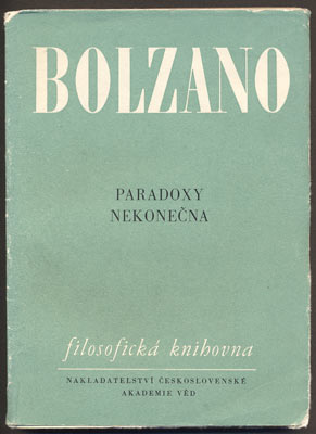 BOLZANO, BERNARD: PARADOXY NEKONEČNA. - 1963.