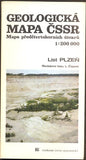 GEOLOGICKÁ MAPA ČSSR - LIST PLZEŇ. 1:200 000. - 1989.