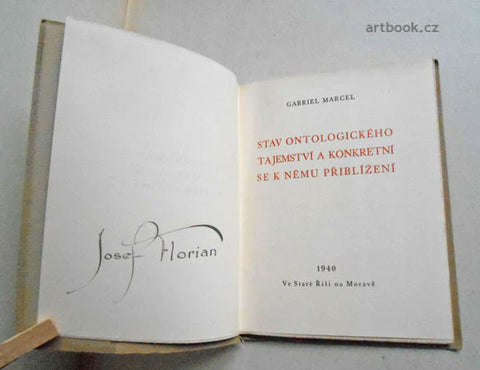 Marcel, Gabriel. Stav ontologického tajemství a konkrétní se k němu přiblížení. - 1940.