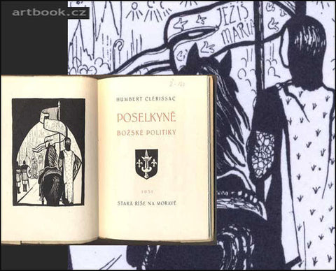 CLERISSAC, HUMBERT: POSELKYNĚ BOŽSKÉ POLITIKY. - 1931. Stará Říše. Kurs sv. 22