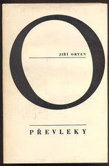 ORTEN; JIŘÍ: PŘEVLEKY. - 1968.