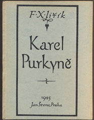 JIŘÍK, F. X.: KAREL PURKYNĚ. - 1925.