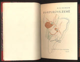 HUDSON, W. H.: PURPUROVÁ ZEMĚ. - 1930.