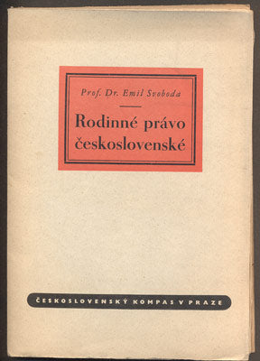 SVOBODA, EMIL. RODINNÉ PRÁVO ČESKOSLOVENSKÉ. - 1946.