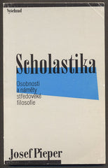 PIEPER, JOSEF: SCHOLASTIKA. - 1993.