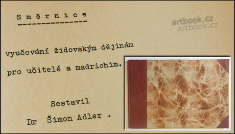 Adler, Šimom: Směrnice pro vyučování židovským dějinám pro učitelé a madrichim, - 1940.