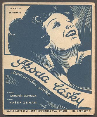 VEJVODA, JAROMÍR: ŠKODA LÁSKY.