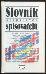 SLOVNÍK SEVERSKÝCH SPISOVATELŮ. - 1998.