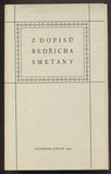 Z DOPISŮ BEDŘICHA SMETANY. - 1947.
