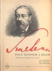 POLÍVKA, VL. - NĚMEC, ZD. - SEIDEL, J.: SMETANA POUŤ ŽIVOTEM A DÍLEM. - (1941).
