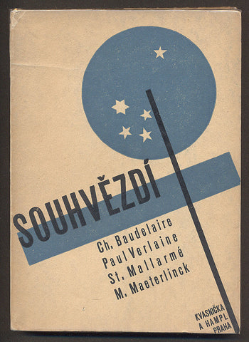 Štyrský - SOUHVĚZDÍ. Baudelaire; Verlaine; Mallarmé; Maeterlinck. - 1931