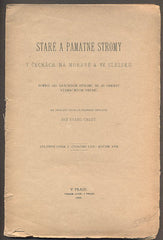 CHADT, JAN EVANG.: STARÉ A PAMÁTNÉ STROMY. - 1908.