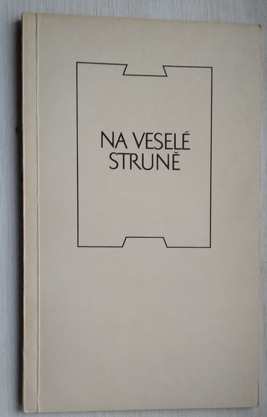 NA VESELÉ STRUNĚ. - 1971. – Antikvariát Pražský Almanach