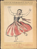 HYKEL, CYRIL: LIDOVÉ TANCE ZE ŠTRAMBERKA NA LAŠSKU. - 1953.