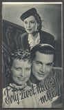 TVŮJ ŽIVOT NÁLEŽÍ MNĚ. - 1939.