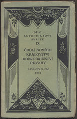 SOVA, ANTONÍN: ÚDOLÍ NOVÉHO KRÁLOVSTVÍ. DOBRODRUŽSTVÍ ODVAHY. - 1924.